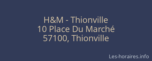 H&M - Thionville