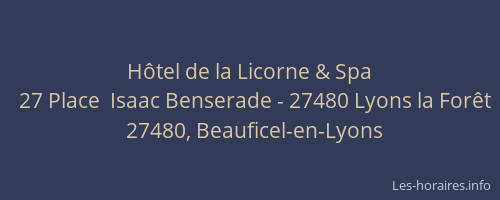 H&ocirc;tel de la Licorne & Spa
