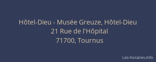 Hôtel-Dieu - Musée Greuze, Hôtel-Dieu