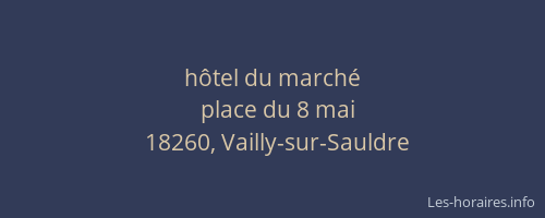 h&ocirc;tel du march&eacute;