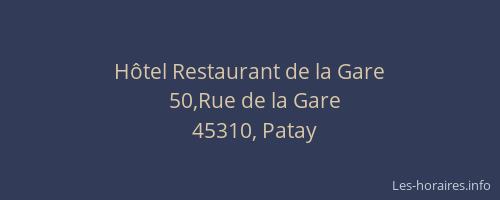H&ocirc;tel Restaurant de la Gare