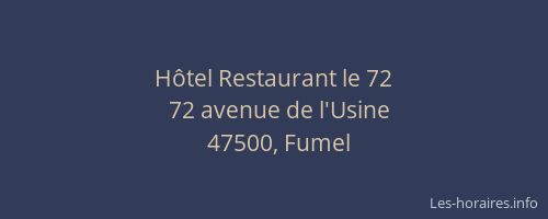 H&ocirc;tel Restaurant le 72