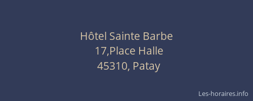 Hôtel Sainte Barbe