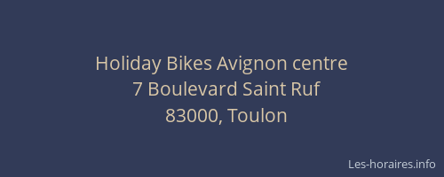 Holiday Bikes Avignon centre