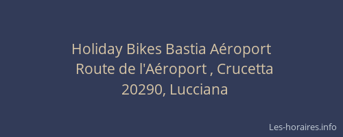 Holiday Bikes Bastia A&eacute;roport
