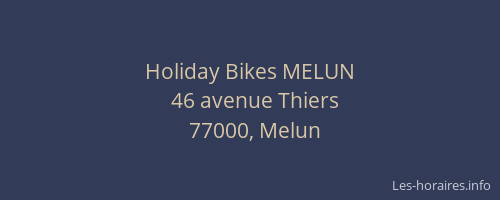 Holiday Bikes MELUN