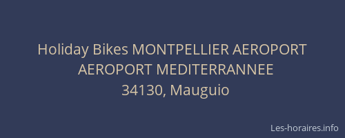 Holiday Bikes MONTPELLIER AEROPORT