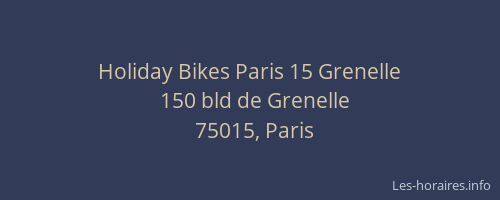 Holiday Bikes Paris 15 Grenelle