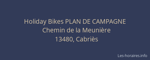 Holiday Bikes PLAN DE CAMPAGNE