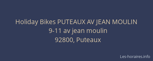 Holiday Bikes PUTEAUX AV JEAN MOULIN