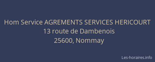Hom Service AGREMENTS SERVICES HERICOURT