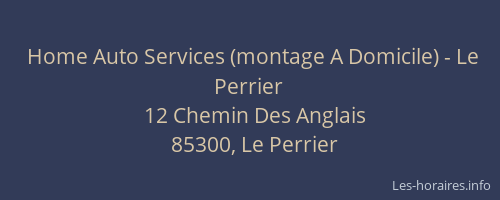 Home Auto Services (montage A Domicile) - Le Perrier