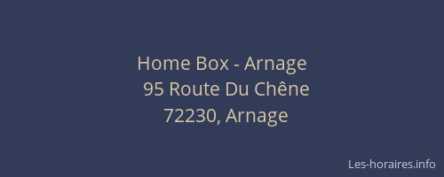 Home Box - Arnage