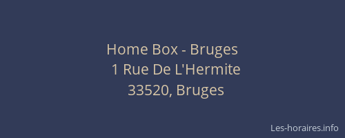 Home Box - Bruges