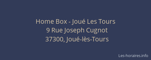 Home Box - Jou&eacute; Les Tours