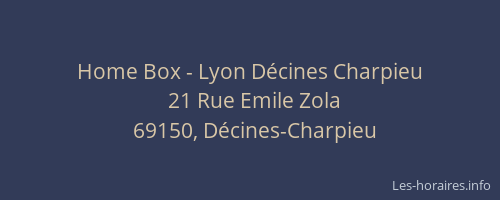 Home Box - Lyon Décines Charpieu