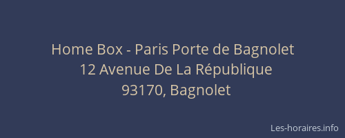 Home Box - Paris Porte de Bagnolet