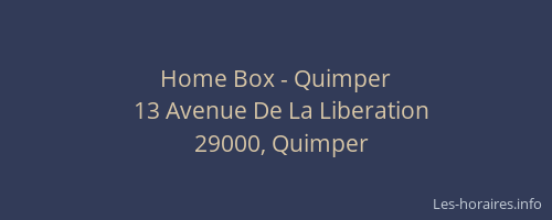 Home Box - Quimper
