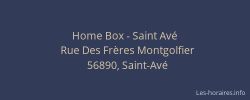 Home Box - Saint Avé