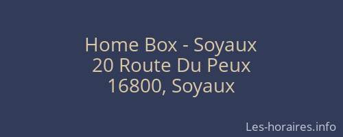 Home Box - Soyaux