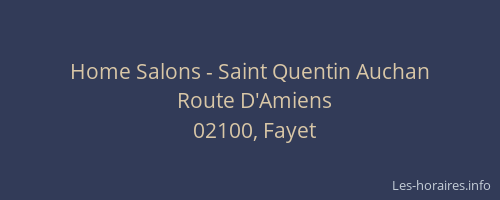 Home Salons - Saint Quentin Auchan