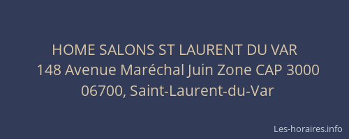 HOME SALONS ST LAURENT DU VAR