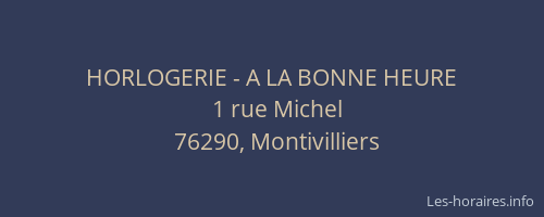 HORLOGERIE - A LA BONNE HEURE