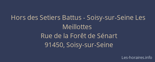 Hors des Setiers Battus - Soisy-sur-Seine Les Meillottes