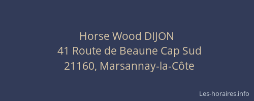 Horse Wood DIJON