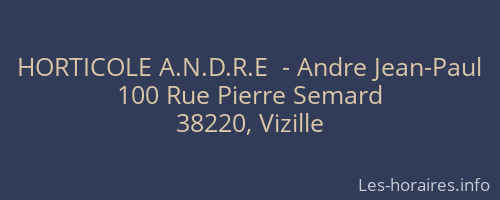 HORTICOLE A.N.D.R.E  - Andre Jean-Paul