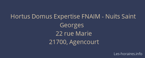Hortus Domus Expertise FNAIM - Nuits Saint Georges