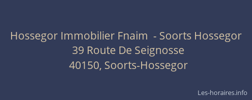 Hossegor Immobilier Fnaim  - Soorts Hossegor