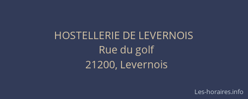 HOSTELLERIE DE LEVERNOIS