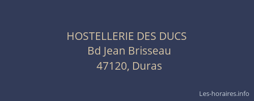 HOSTELLERIE DES DUCS