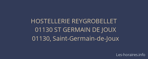 HOSTELLERIE REYGROBELLET