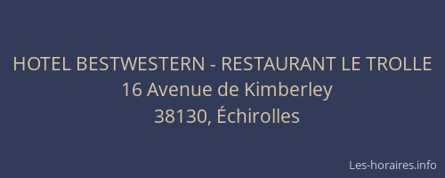 HOTEL BESTWESTERN - RESTAURANT LE TROLLE