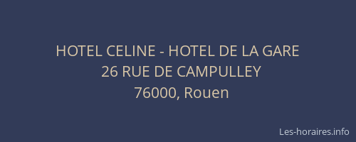 HOTEL CELINE - HOTEL DE LA GARE