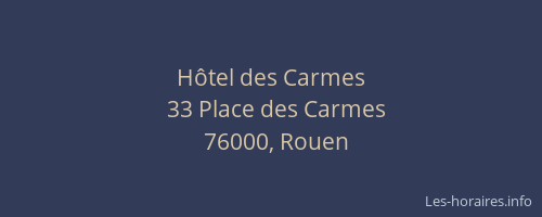 Hôtel des Carmes
