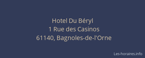 Hotel Du B&eacute;ryl