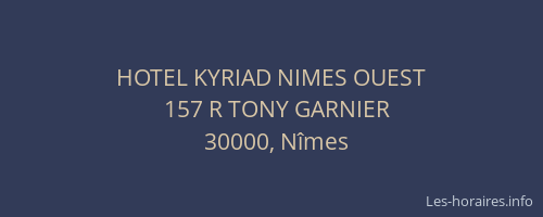 HOTEL KYRIAD NIMES OUEST
