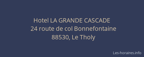 Hotel LA GRANDE CASCADE