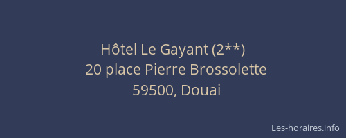 Hôtel Le Gayant (2**)
