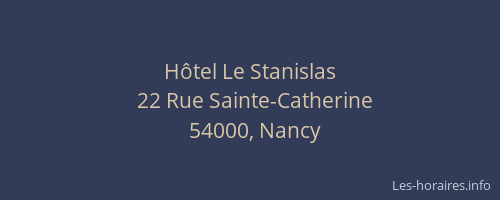 Hôtel Le Stanislas