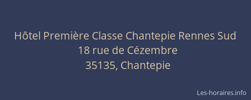 Hôtel Première Classe Chantepie Rennes Sud