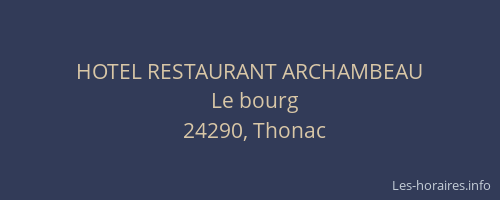 HOTEL RESTAURANT ARCHAMBEAU