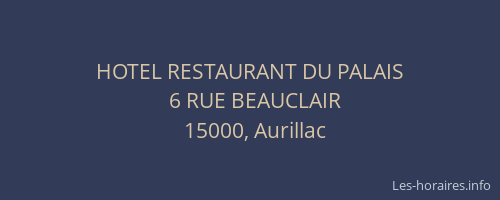 HOTEL RESTAURANT DU PALAIS