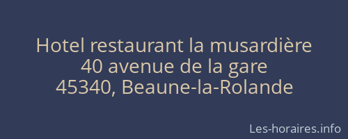 Hotel restaurant la musardière