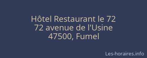 Hôtel Restaurant le 72