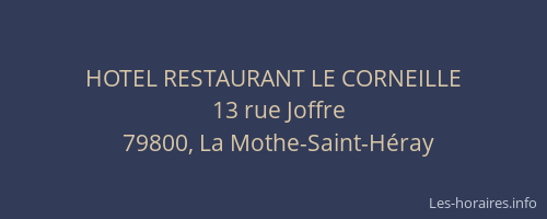 HOTEL RESTAURANT LE CORNEILLE