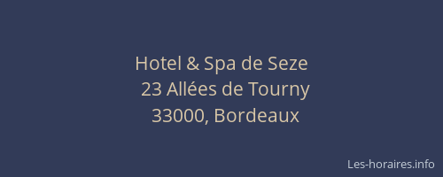 Hotel & Spa de Seze